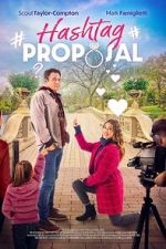 Watch Hashtag Proposal Putlocker