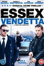 Watch Essex Vendetta Putlocker