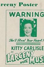 Watch Larceny with Music Putlocker