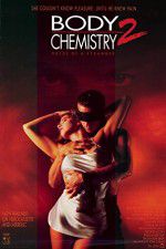 Watch Body Chemistry II The Voice of a Stranger Putlocker