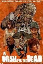 Watch Nathan Thomas Milliner's a Wish for the Dead Putlocker