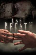 Watch Last Breath Putlocker