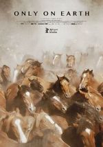 Watch Only on Earth Putlocker
