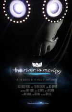 Watch The River Is Moving (Short 2015) Putlocker