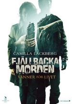 Watch Fjällbackamorden: Vänner för livet Putlocker