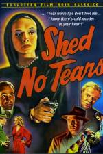 Watch Shed No Tears Putlocker