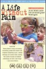 Watch A Life Without Pain Putlocker