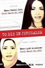 Watch To Die in Jerusalem Putlocker