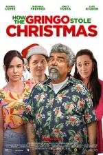 Watch How the Gringo Stole Christmas Putlocker