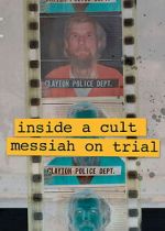 Watch Inside A Cult: Messiah on Trial Putlocker