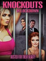 Watch Knockouts in Lockdown Putlocker