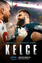 Watch Kelce Putlocker