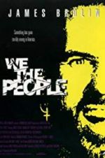 Watch We the People Putlocker