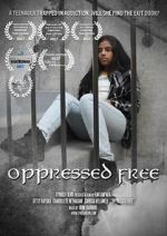 Watch Oppressed Free Putlocker