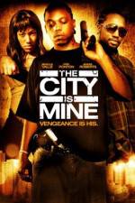 Watch The City Is Mine Putlocker