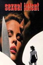 Watch Sexual Intent Putlocker