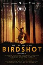 Watch Birdshot Putlocker