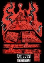 Watch SIX GUYS (Short 2022) Putlocker