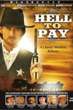 Watch Hell to Pay Putlocker
