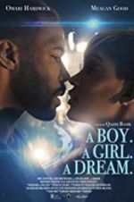 Watch A Boy. A Girl. A Dream. Putlocker