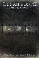 Watch Lucas Booth Journey to Unknown Putlocker
