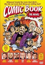 Watch Comic Book: The Movie Putlocker