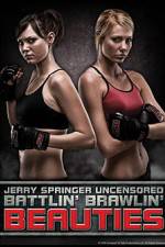 Watch Jerry Springer Battlin Brawlin Beauties Putlocker