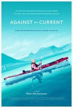 Watch Against the Current Putlocker