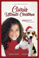 Watch Clara\'s Ultimate Christmas Putlocker