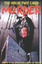 Watch The House That Cried Murder Putlocker