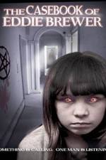 Watch The Casebook of Eddie Brewer Putlocker