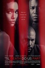 Watch Til Death Do Us Part Putlocker