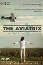Watch The Aviatrix Putlocker