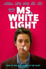 Watch Ms. White Light Putlocker