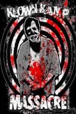 Watch Klown Kamp Massacre Putlocker