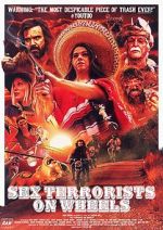Watch Sex Terrorists on Wheels Putlocker