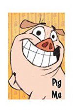 Watch Pig Me Putlocker