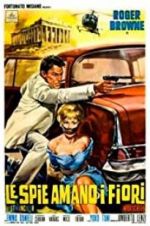 Watch The Spy Who Loved Flowers Putlocker