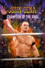 Watch John Cena: Champion of the Ring Putlocker