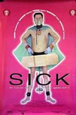 Watch Sick: The Life & Death of Bob Flanagan, Supermasochist Putlocker