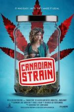 Watch Canadian Strain Putlocker