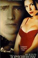 Watch Kiss Tomorrow Goodbye Putlocker