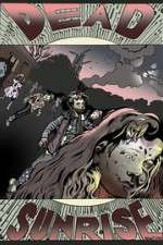 Watch Dead Sunrise Putlocker