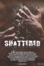 Watch Shattered! Putlocker