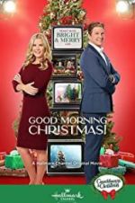 Watch Good Morning Christmas! Putlocker