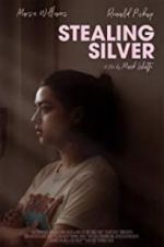 Watch Stealing Silver Putlocker