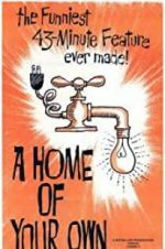 Watch A Home of Your Own Putlocker