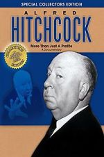 Watch Alfred Hitchcock: More Than Just a Profile Putlocker