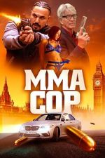 Watch MMA Cop Putlocker