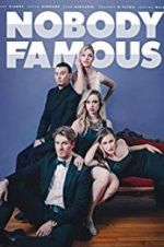 Watch Nobody Famous Putlocker